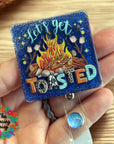 Lets Get Toasted UV DTF