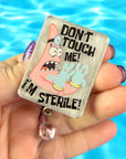 Don't Touch Me I'm Sterile UV DTF Transfer