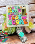 More Than A Test Score UV DTF Decal