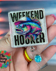 Weekend Hooker UV DTF