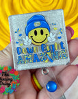 Down Right Amazing UV DTF