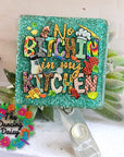 No Bitchin in Kitchen UV DTF