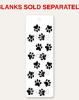 Paws Black bookmark UV DTF decal shown on an acrylic bookmark blank, blanks sold separately