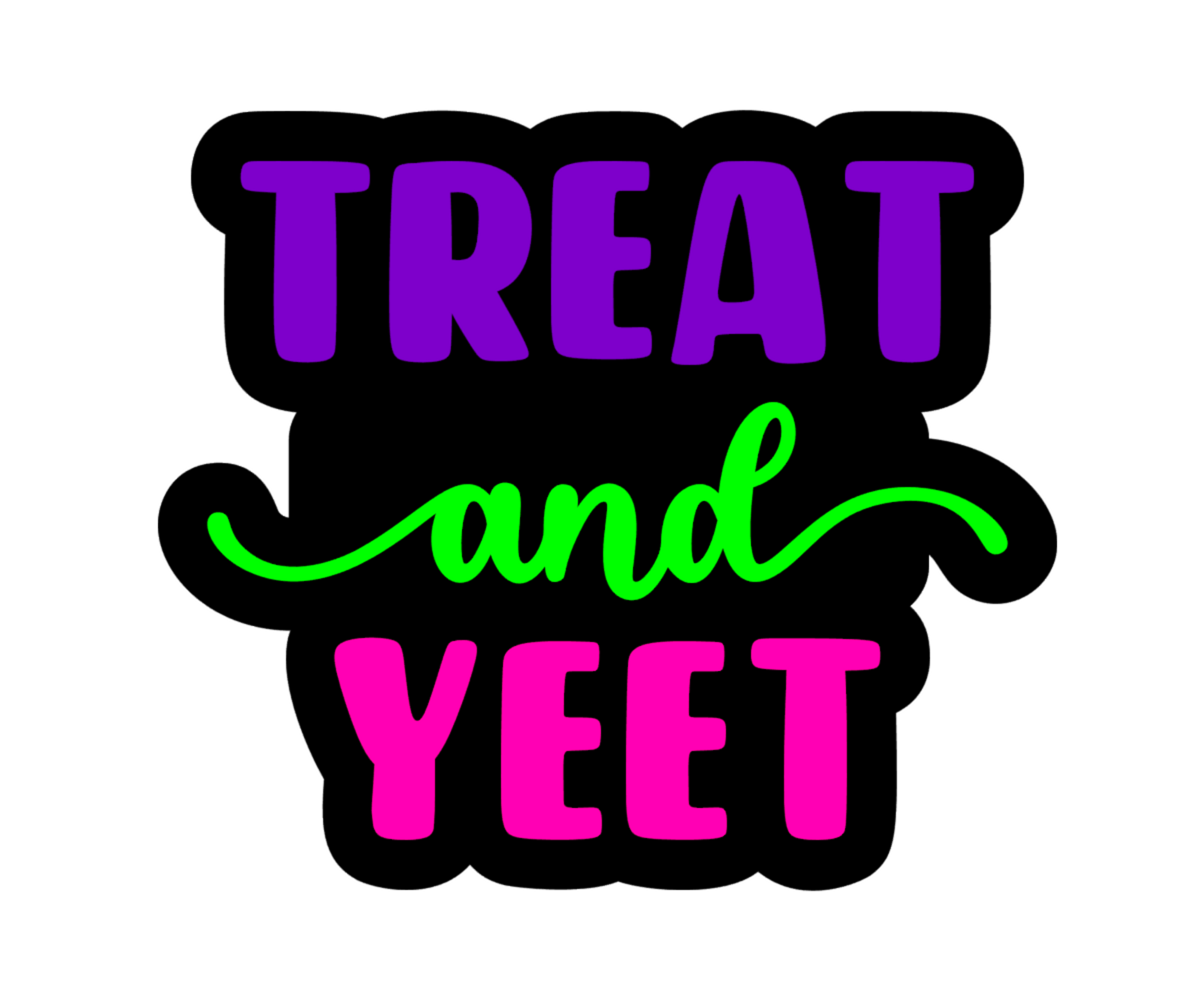Treat and Yeet Acrylic Blanks