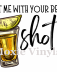 Hit Me With Your Best Shot UV DTF Transfer