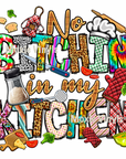No Bitchin in Kitchen UV DTF