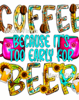 Coffee Before Beer UV DTF