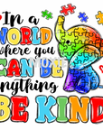 In a World Be Kind UV DTF