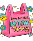 Time for Retail Therapy UV DTF