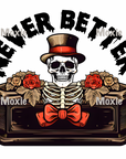 Never Better Skeleton UV DTF