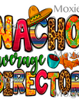 Nacho Average Director UV DTF