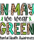 In May We Wear Green UV DTF Decal