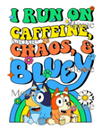 Run On Caffeine, Chaos UV DTF Transfer