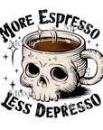 More Espresso Less Depresso UV DTF Decal