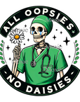 All Oopsies No Daisies UV DTF Decal