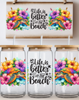 Life Better At Beach Glass Wrap