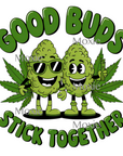 Good Buds Stick Together Decal & Acrylic Blank COMBO