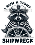 I Run A Tight Shipwreck Decal & Acrylic Blank COMBO