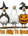 Too Silly To Spook Decal & Acrylic Blank COMBO