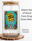 Tarot The Shit Show UV DTF