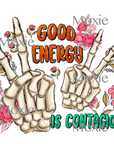 Good Energy Is Contagious UV DTF