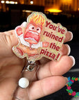 You've Ruined the Pizza Decal & Acrylic Blank COMBO