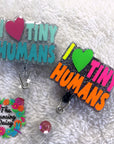 I Heart Tiny Humans Acrylic Blank