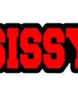 SISSY Acrylic Blank