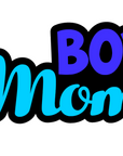Boy Mom Acrylic Blank
