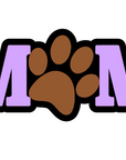 MOM Paw Acrylic Blank