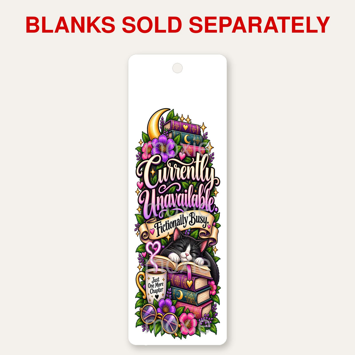 Currently Unavailable bookmark UV DTF decal shown on an acrylic bookmark blank, blanks sold separately