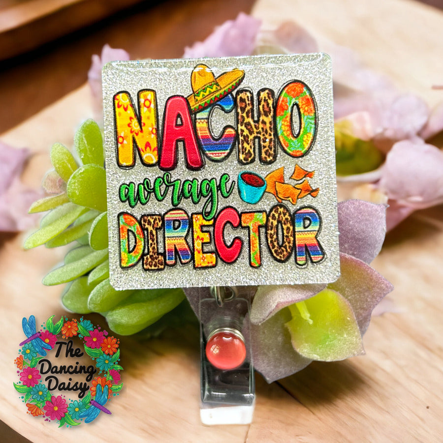 Nacho Average Director UV DTF