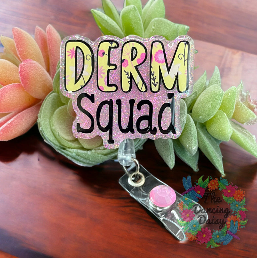 Derm Squad Badge Reel Acrylic Blank