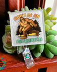 Don't Be A Assquatch UV DTF