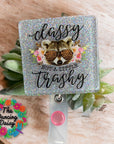 Classy But Trashy UV DTF