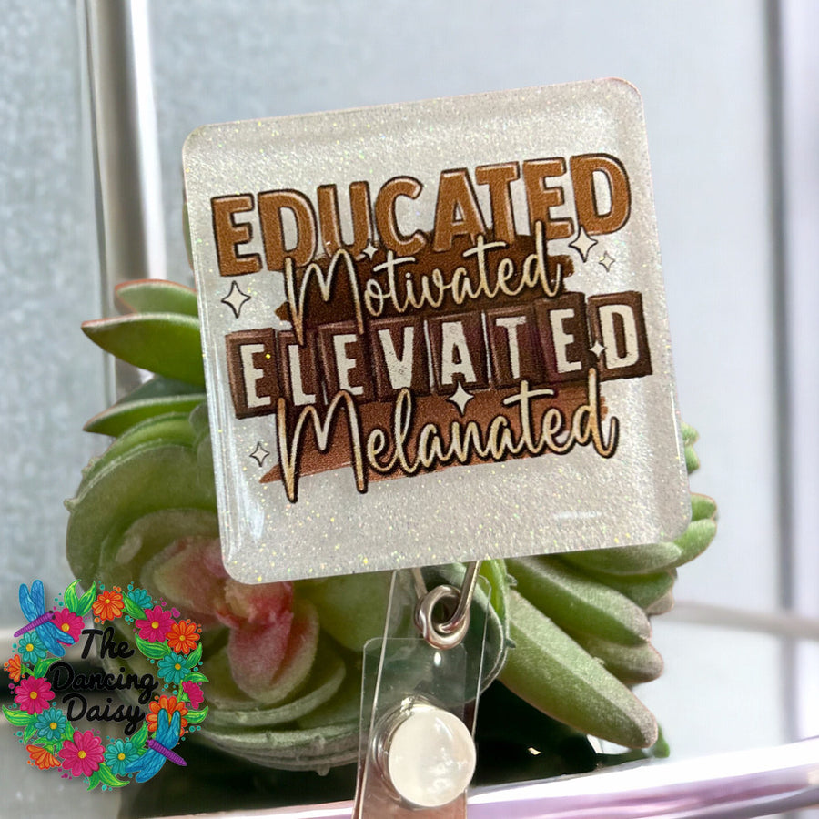 Educated Elevated Motivated UV DTF