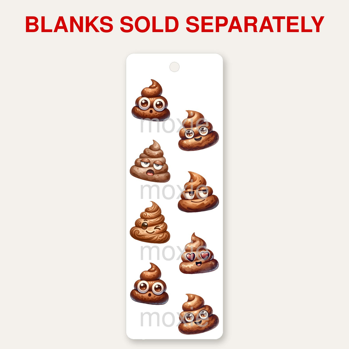 Poop Emoji bookmark UV DTF decal shown on an acrylic bookmark blank, blanks sold separately