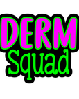 Derm Squad Badge Reel Acrylic Blank