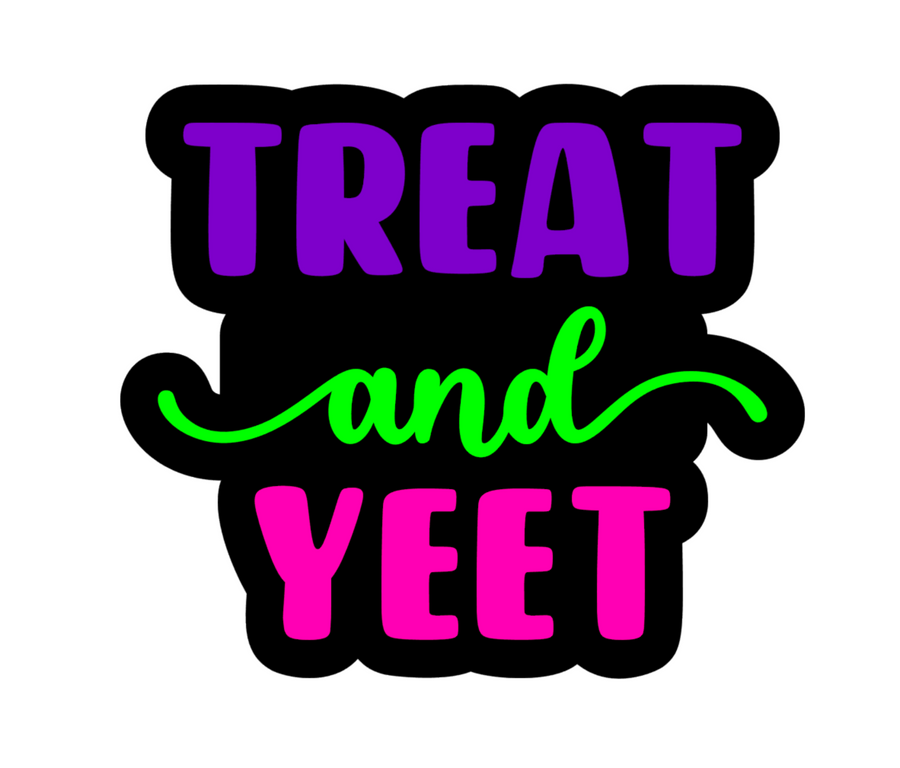 Treat and Yeet Acrylic Blank for Badge Reel Crafts – Moxie Vinyls
