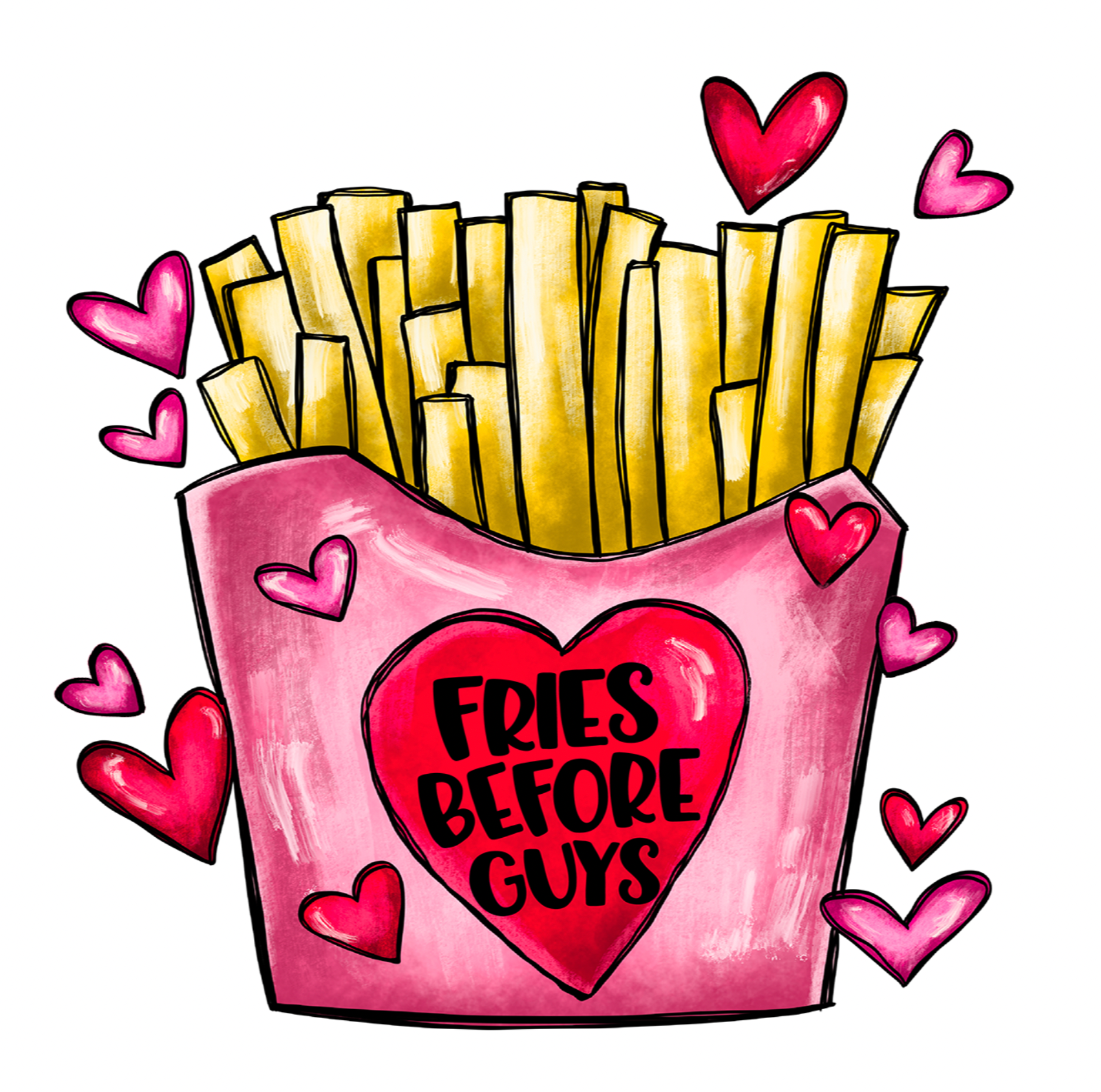 Fries Before Guyes UV DTF