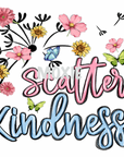 Scatter Kindness UV DTF