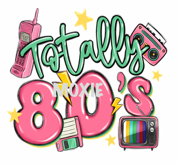 Totally 80's UV DTF