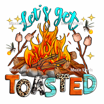 Lets Get Toasted UV DTF