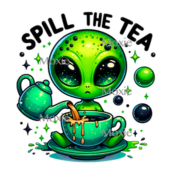 Alien Spill The Tea UV DTF