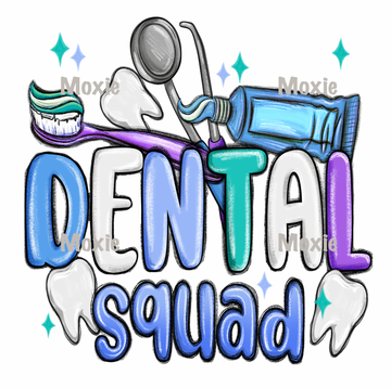 Dental Squad UV DTF