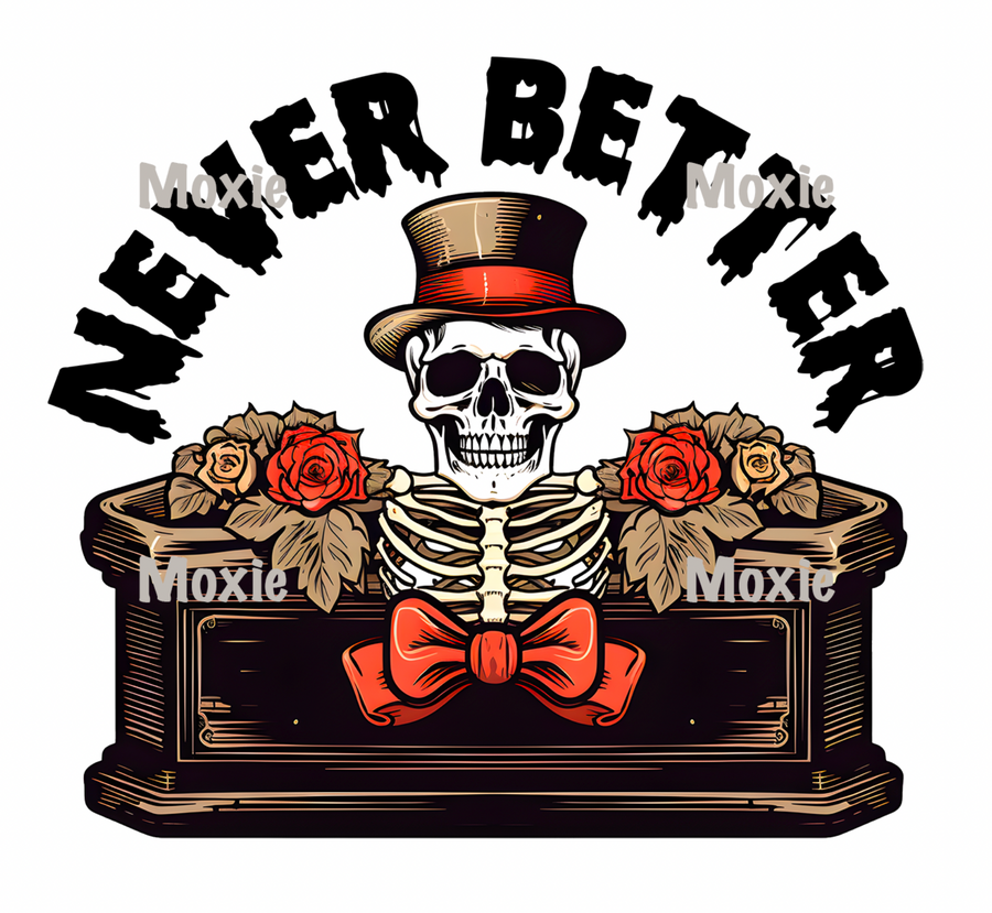 Never Better Skeleton UV DTF