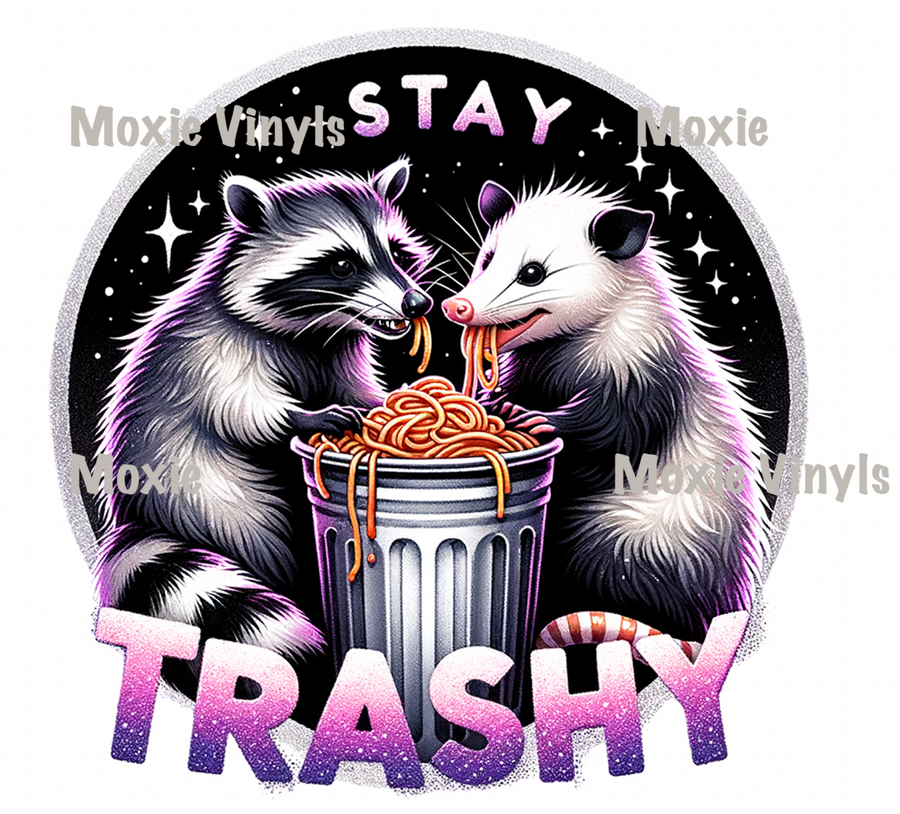 Stay Trashy UV DTF