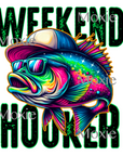 Weekend Hooker UV DTF