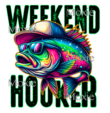 Weekend Hooker UV DTF