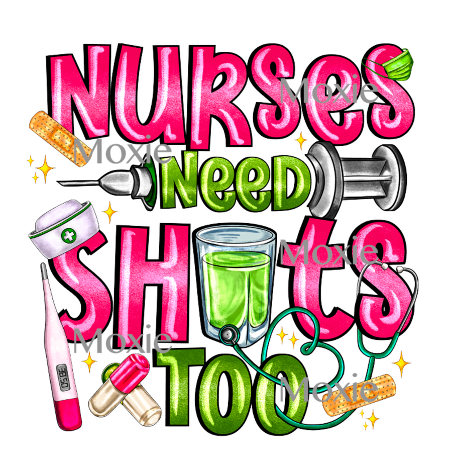 Nurse Need Shots Too